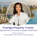 Prestige Property Trends: The Evolving Definition of Luxury in Qatar’s Real Estate Market